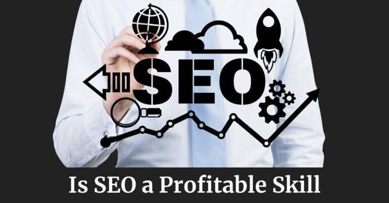 Is SEO a Profitable Skill in 2025